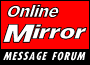 Online Mirror Forum